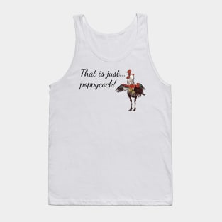 That is just... poppycock! Tank Top